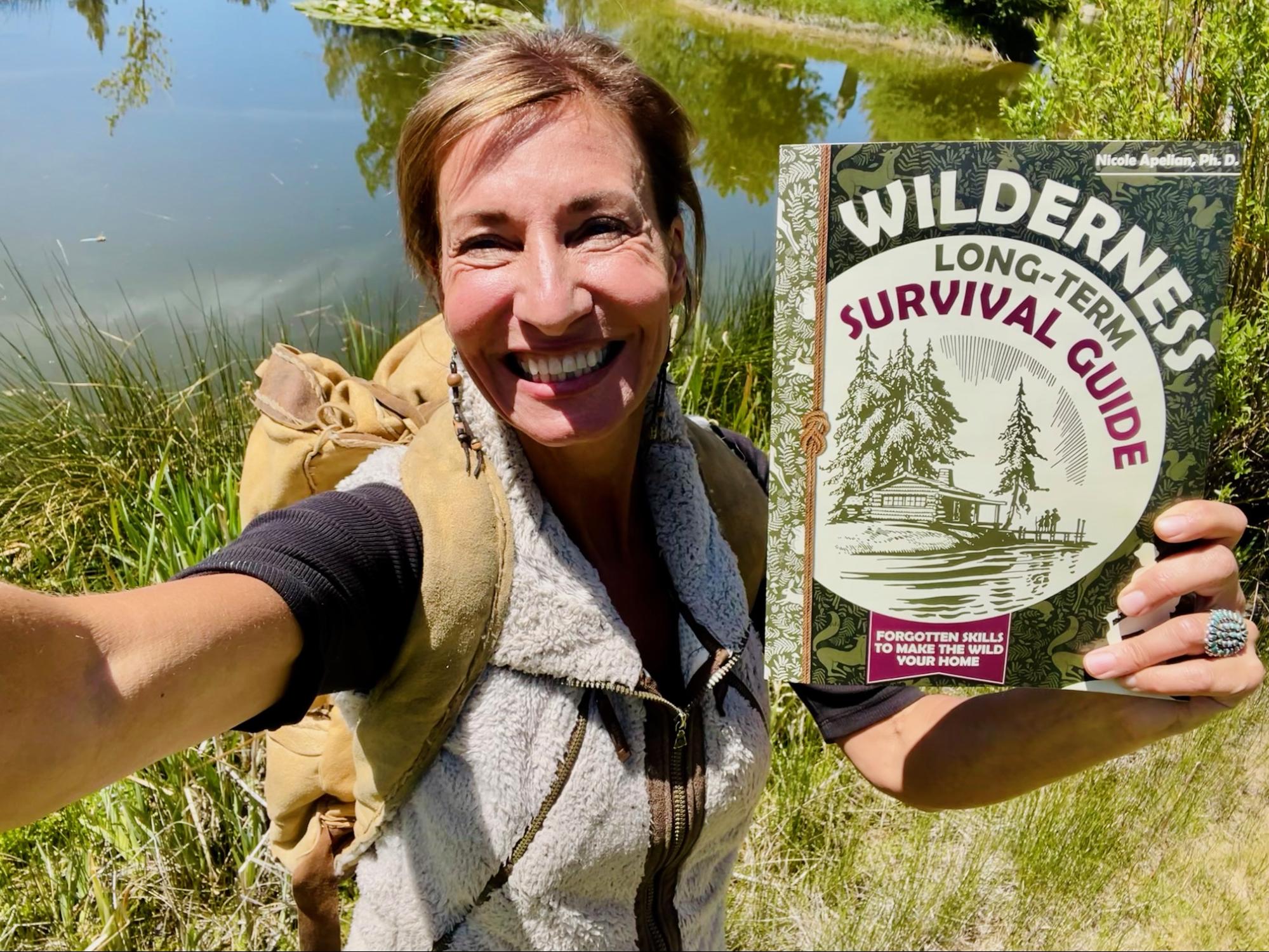 Nicole Apelian Wilderness. Long-Term Survival Guide Nicole Apelian Wilderness. Long-Term Survival Guide